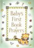 Baby's First Book Of Prayers HB