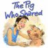 Pig Who Shared
