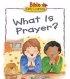 What Is Prayer?