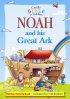 Noah And His Great Ark  - Sticker Activity Book