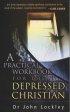 A Practical Workbook for the Depressed Christian