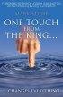 One Touch From The King Changes Everything