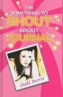 Something To Shout About Journal