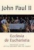Ecclesia De Eucharistia