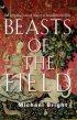 Beasts Of The Field - The Revealing Natural History of Animals in the Bible