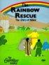 The Rainbow Rescue - The Story of Noah