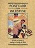 Postcard From Palestine - A Hands on Guide to Reading and Using the Bible