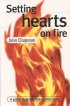 Setting Hearts on Fire: A Guide to Giving Evangelistic Talks