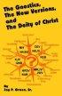 Gnostics, The New Version, And The Deity Of Christ