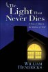 The Light That Never Dies: A Story of Hope in the Shadows of Grief - A Story of Hope in the Shadows of Grief