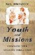 Youth & Missions - Expanding Your Students' World View