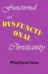 Functional and Dysfunctional Christianity