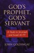 God's Prophet, God's Servant - A Study in Jeremiah 40-55