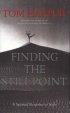 Finding the Still Point