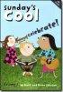 Sunday's Cool - Celebrate! Volume 1