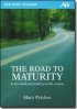 The Road To Maturity Course Booklet