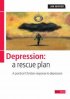 Depression: A Rescue Plan - A Rescue Plan