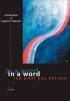 In a Word: See What You Believe - See What You Believe