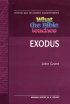 Exodus : What the Bible Teaches Series
