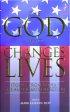 God Who Changes Lives: American Collection