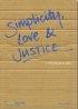 Simplicity Love and Justice - a Discussion Course