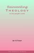 Reinventing Theology as the People's Work