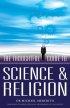 The Thoughtful Guide to Science and Religion - Using Science, Experience and Religion to Discover Your Own Destiny