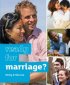 Ready For Marriage