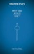 Why Did Jesus Die?