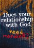 Does Your Relationship With God Need Mending