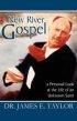 New River Gospel - A Personal Look at the Life of an Unknown Saint