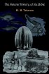 Natural History Of The Bible - Review of the Physical Geography, Geology, and Meteorology of the Holy Land, with a Description of Every Animal and