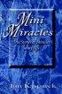Mini Miracles