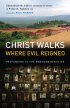 Christ Walks Where Evil Reigned - Responding to the Rwandan Genocide