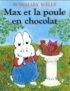 Max Et La Poule En Chocolat (French Language)