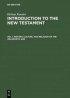 Introduction to the New Testament History, Culture and Religion of the Hellenistic Age
