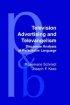 Television Advertising and Televangelism: Discourse Analysis of Persuasive Language