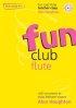 Fun Club for Flute: Teachers edition, Grade 0-1