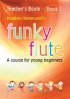 Funky Flute: Teacher's Book 1