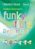Funky Flute Repertoire: Teacher Book 1