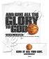 Glory Basketball T Shirt