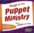 Songs for your Puppet Ministry CD
