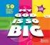 My God is so Big vol. 1