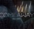 Come Away CD/DVD