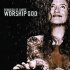 Worship God