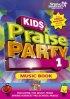 Kids Praise Party: Music Book, vol. 1