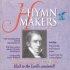 Hymnmakers - Hail To The Lord's Anointed