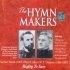 Hymnmakers - Mighty To Save