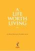 A Life Worth Living: DVD