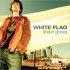 White Flag CD